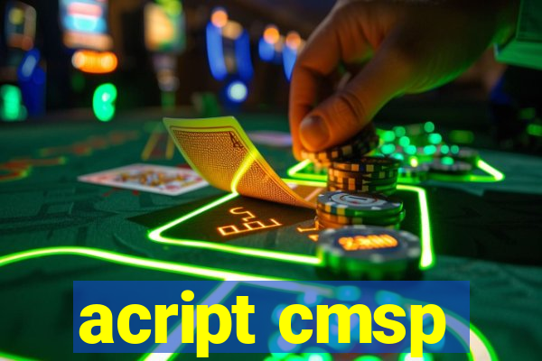 acript cmsp